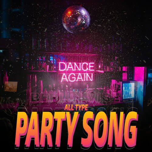 All Type Party Song