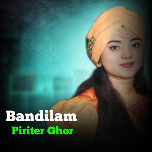 Bandhilam Piriter Ghor