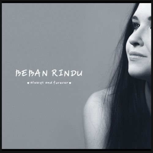 Beban rindu always and forever