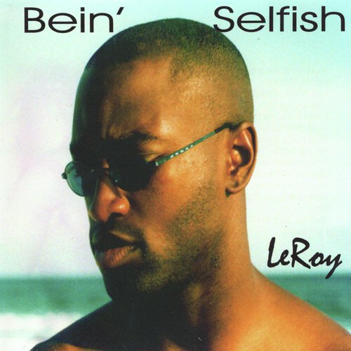 Bein' Selfish_poster_image