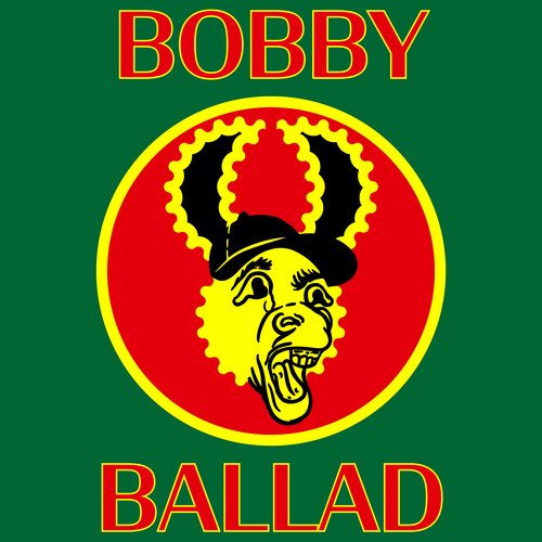 Bobby Ballad