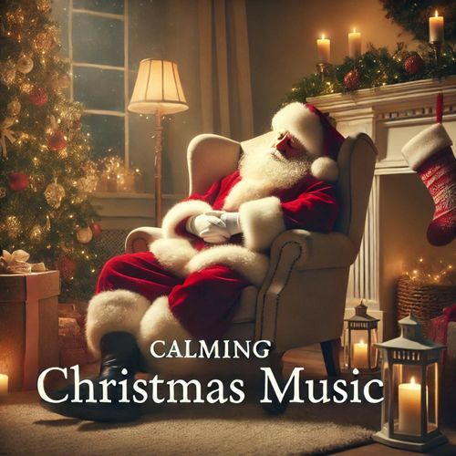 Calming Christmas Music