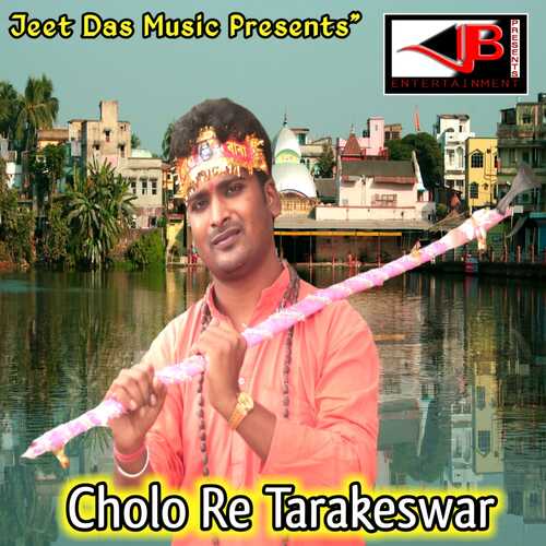 Cholo Re Tarakeswar