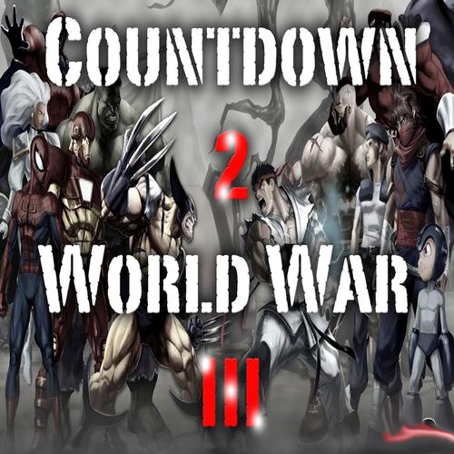 Countdown 2 World War III