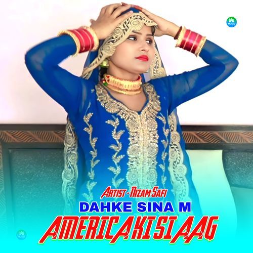 Dahke Sina M America Ki Si Aag