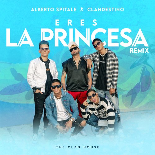 Eres La Princesa (Remix)