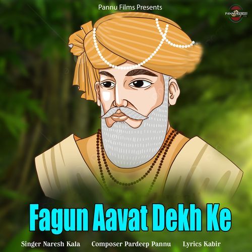 Fagun Aavat Dekh Ke