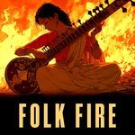 Folk Fire