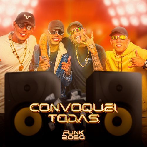 Funk 2050 - Convoquei Todas