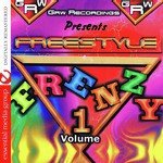 GRW Recordings Presents Freestyle Frenzy Vol. 1 (Digitally Remastered)
