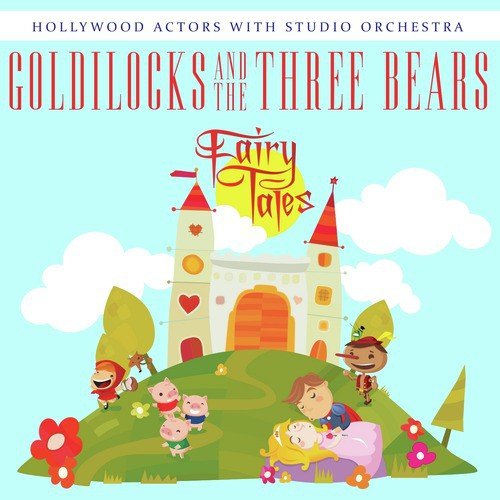 Goldilocks and the Three Bears - 1