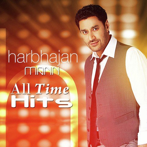 Harbhajan Maan - All Time Hits