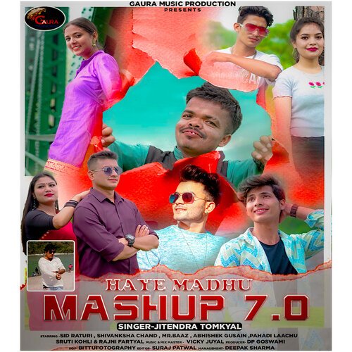 Haye Madhu Mashup 7.0