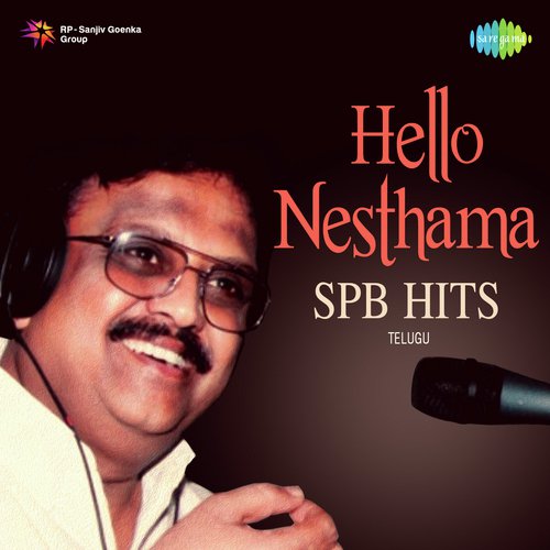 Hello Nesthama - SPB Hits