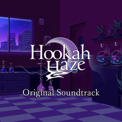 Hookah Haze -Original Soundtrack-