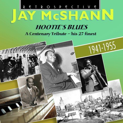 Jay Mcshann "Hootie's Blues"