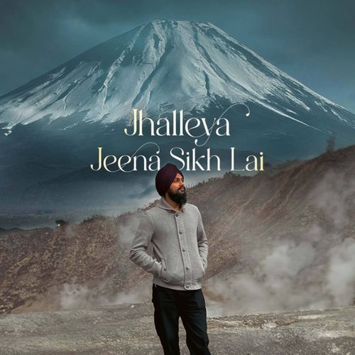 Jhalleya Jeena Sikh Lai