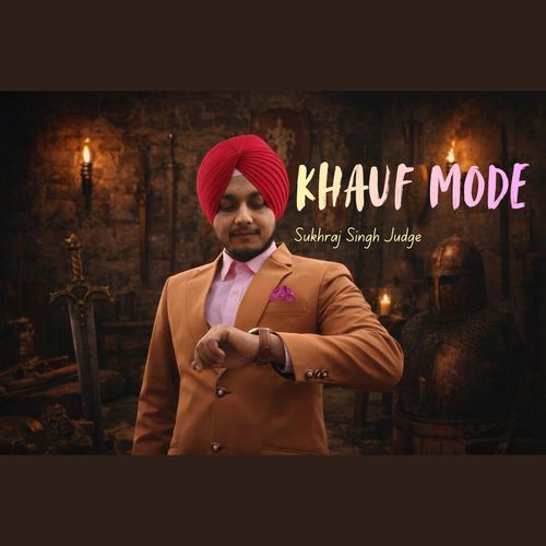 Khauf Mode