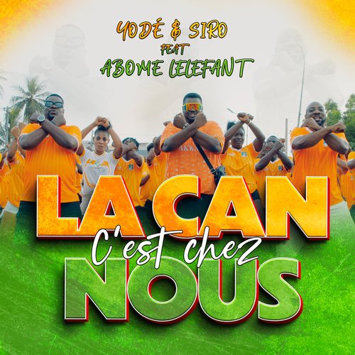 La CAN c'est chez nous cover art