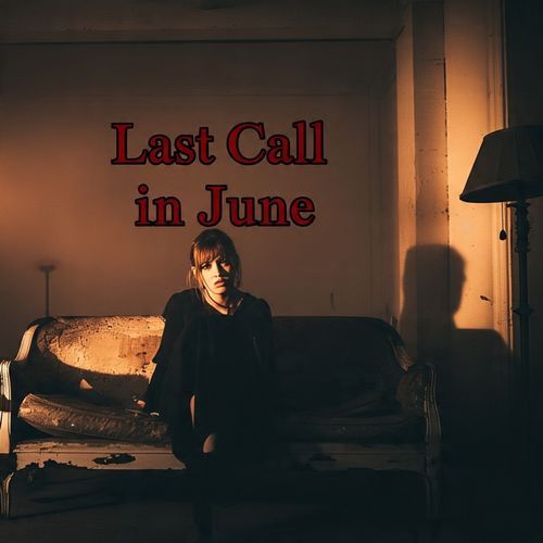 Last Call in June