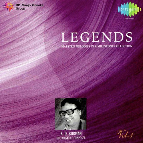 Legends - Rahul Dev Burman - Vol 01