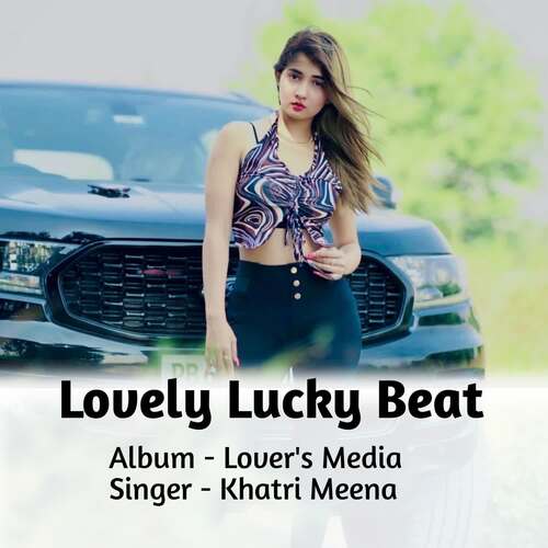 Lovely Lucky Beat