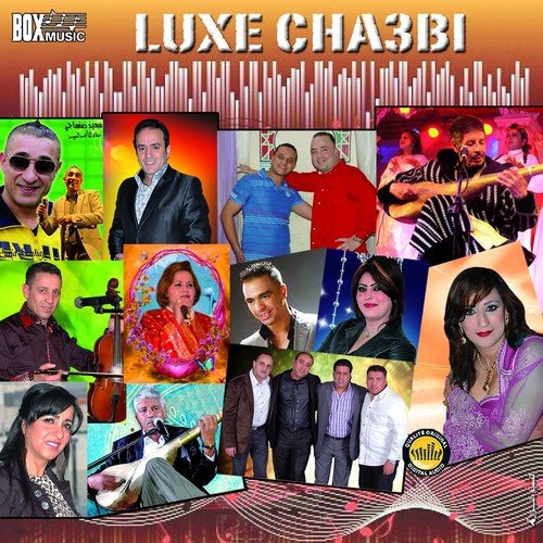 Luxe cha3bi