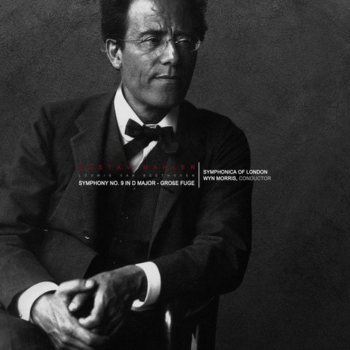 Mahler: Symphony No. 9 - Beethoven: Grosse Fuge