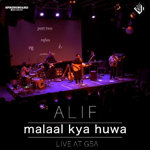 Malaal Kya Huwa (Live at G5a Foundation)