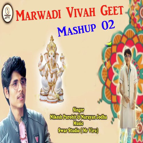 Mashup, Vol. 02 (Marwadi Vivah Geet)