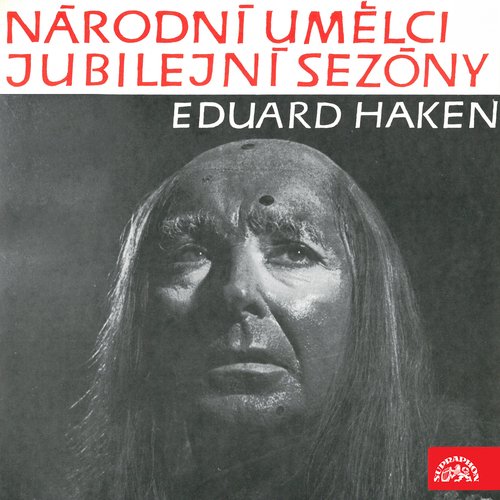 Národní umělci jubilejní sezóny - Eduard Haken_poster_image