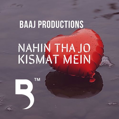 Nahin Tha Jo Kismat Mein