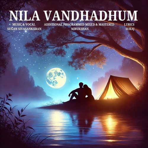 Nila Vandhadhum