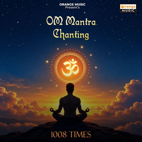 OM Mantra Chanting 1008 Times