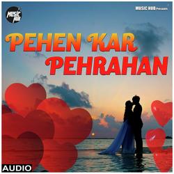 Pehen Kar Pehrahan-LyINAzBSegU