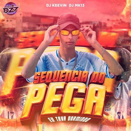 SEQUENCIA DO PEGA - EU TAVA DORMINDO_poster_image