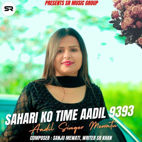 Sahari Ko Time Aadil 9393
