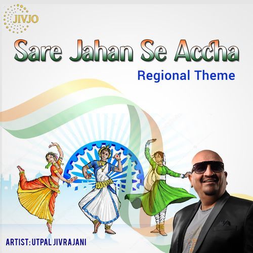 Sare Jahan Se Accha-Regional Theme