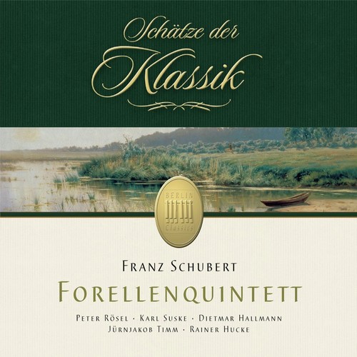 Schubert: Trout Quintet (Schätze der Klassik)