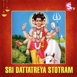 Sri Dattatreya Stotram