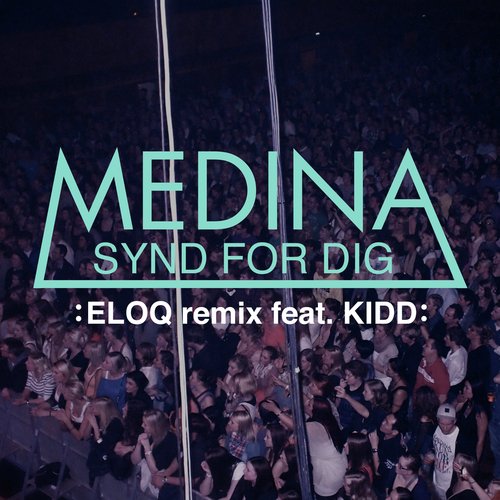 Synd For Dig (ELOQ remix)