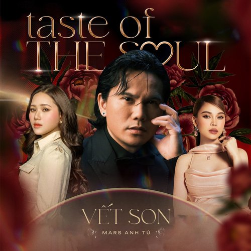 Taste Of The Soul (Live At Vết Son)