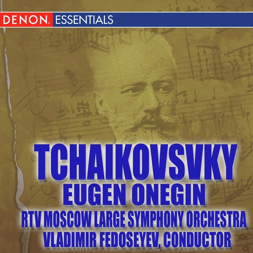 Tchaikovsky: Eugen Onegin