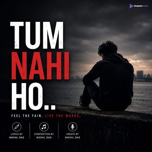 Tum Nahi Ho