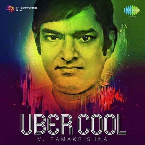 Uber Cool - V. Ramakrishna