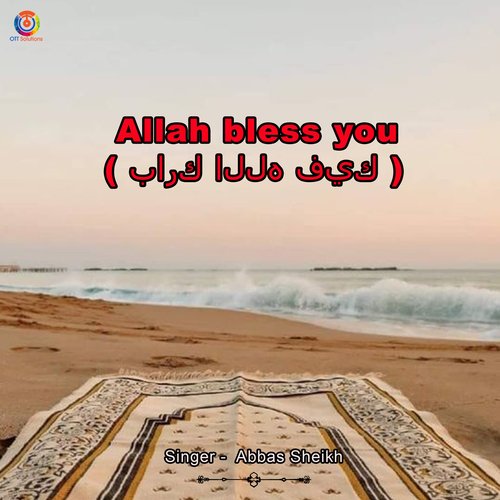 Allah Bless You