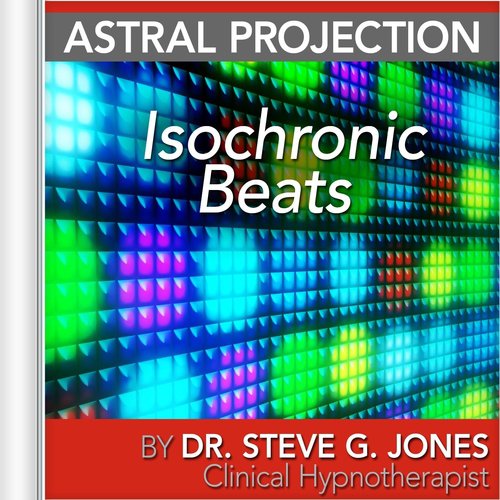 Astral Projection: Isochronic Beats