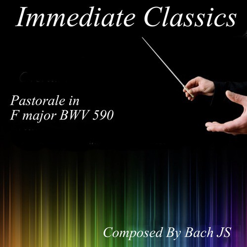 Pastorale in F Major, BWV 590: Pastorale in F Major, BWV 590