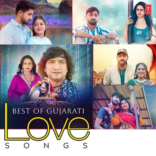 Best Of Gujarati Love Songs