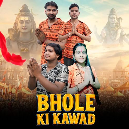 Bhole ki kawad
